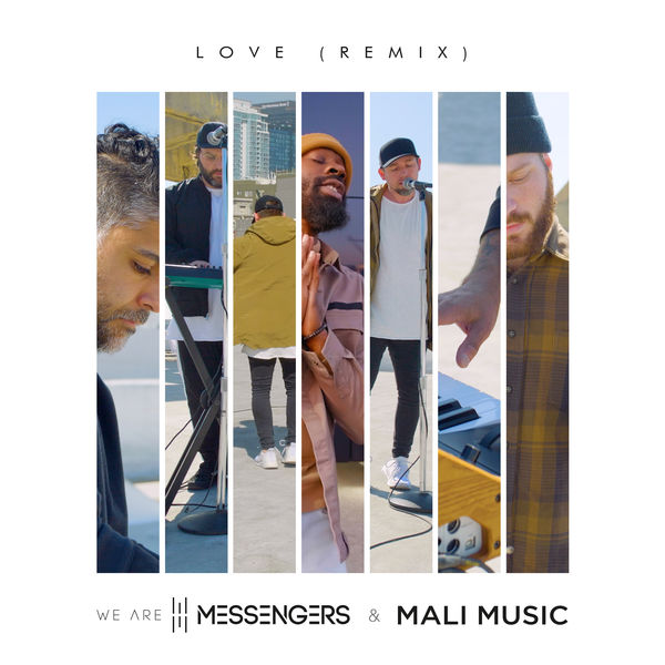 We Are Messengers|Love (Remix)