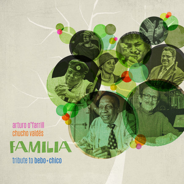 Arturo O'Farrill|Familia: Tribute to Bebo & Chico Arturo O'Farrill|Familia: Tribute to Bebo & Chico