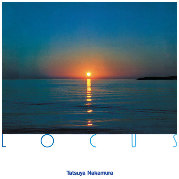 Tatsuya Nakamura|Locus  (2023 Remastered Version)