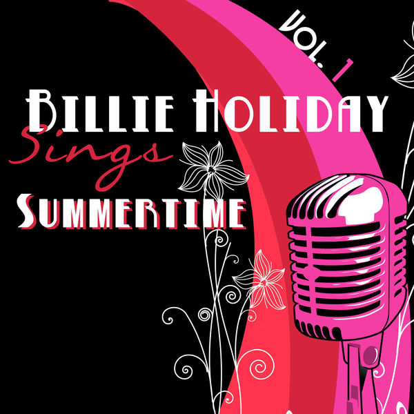 Billie Holiday Sings, Vol. 1 Summertime, Billie Holiday Qobuz
