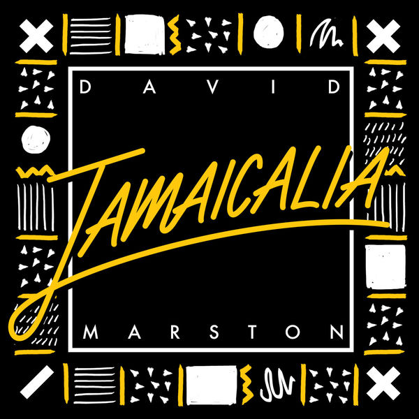 David Marston - Jamaicalia David Marston - Jamaicalia