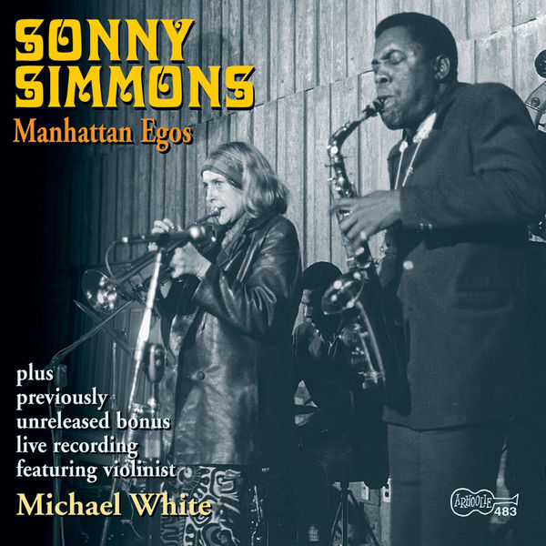 Sonny Simmons - Manhattan Egos Sonny Simmons - Manhattan Egos