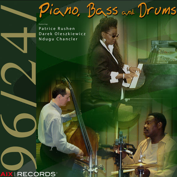 Patrice Rushen - Piano, Bass and Drums Patrice Rushen - Piano, Bass and Drums