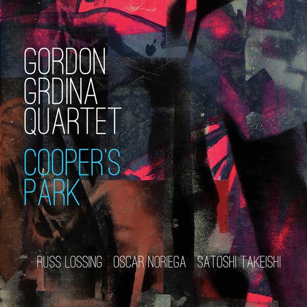 Gordon Grdina Quartet|Cooper's Park