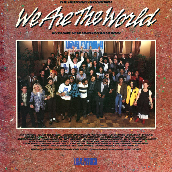We Are The World, USA for Africa - Qobuz