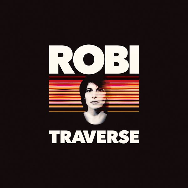 Robi - Traverse Robi - Traverse