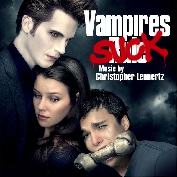 Christopher Lennertz - Vampires Suck Original Motion Picture Score Christopher Lennertz - Vampires Suck Original Motion Picture Score