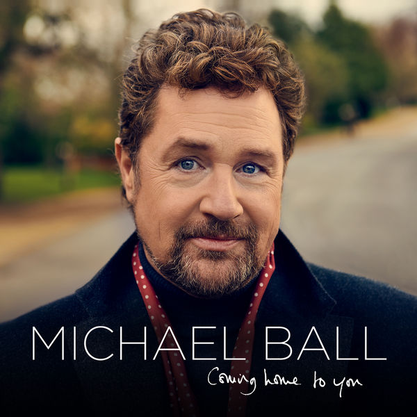 Michael Ball|Coming Home To You