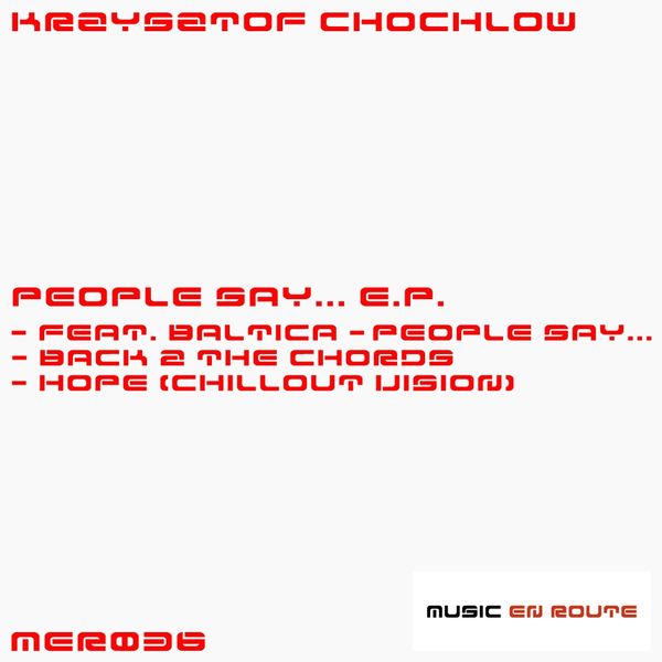Krzysztof Chochlow|People Say... E.P. Krzysztof Chochlow|People Say... E.P.