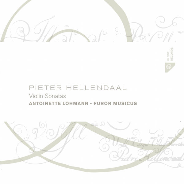 Antoinette Lohmann|Pieter Hellendaal: Violin Sonatas