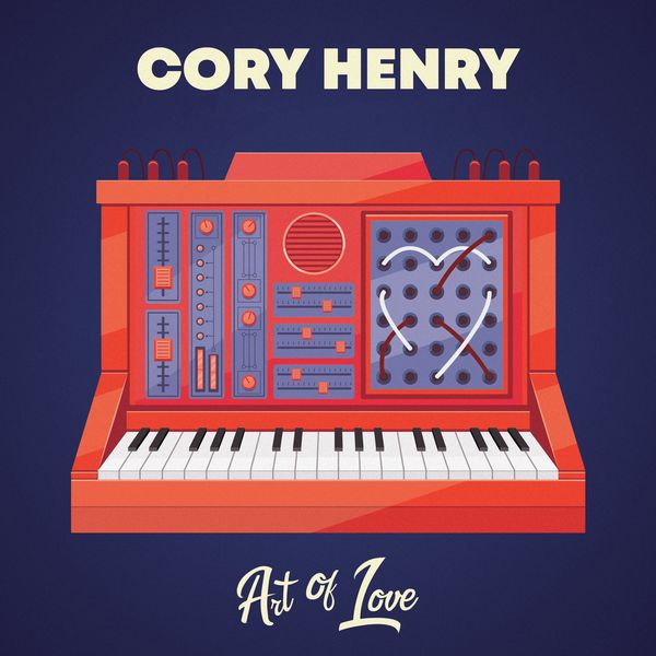 Cory Henry|Art of Love Cory Henry|Art of Love