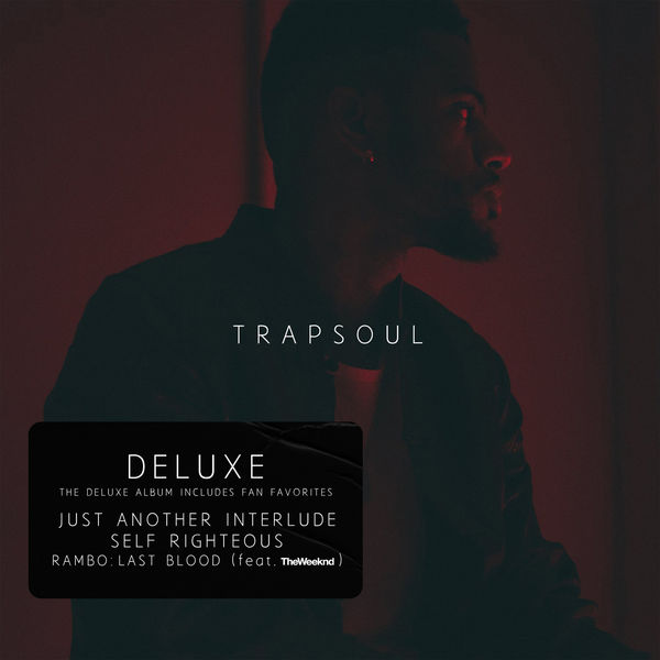 Bryson Tiller|T R A P S O U L (Deluxe)