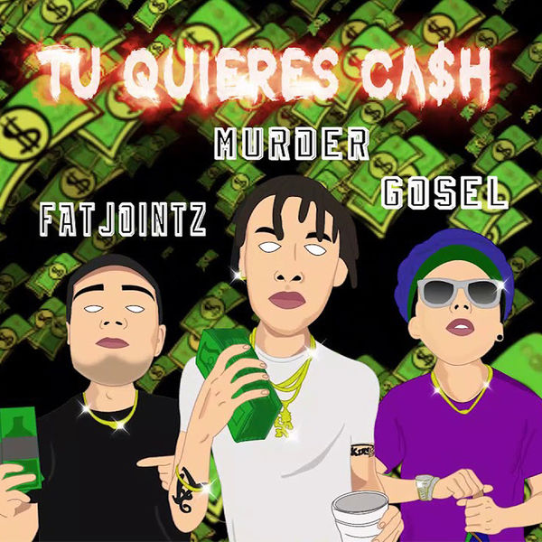 Gosel - Tú Quieres Cash Gosel - Tú Quieres Cash