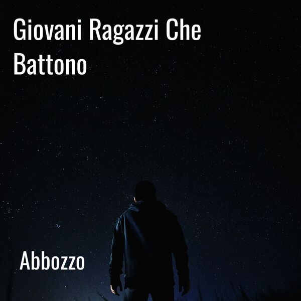 Abbozzo|Giovani Ragazzi Che Battono Abbozzo|Giovani Ragazzi Che Battono