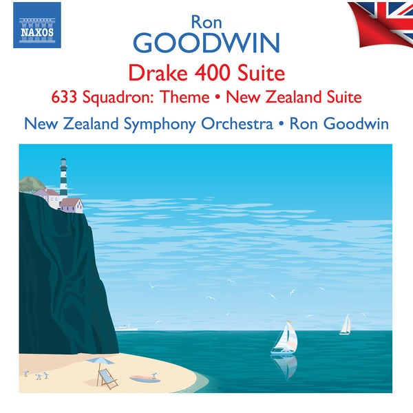 New Zealand Symphony Orchestra|Goodwin: Drake 400 Suite, Main Title Theme (From "633 Squadron") & Other Orchestral Works New Zealand Symphony Orchestra|Goodwin: Drake 400 Suite, Main Title Theme (From "633 Squadron") & Other Orchestral Works
