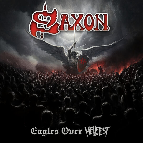 Saxon|Eagles Over Hellfest Saxon|Eagles Over Hellfest