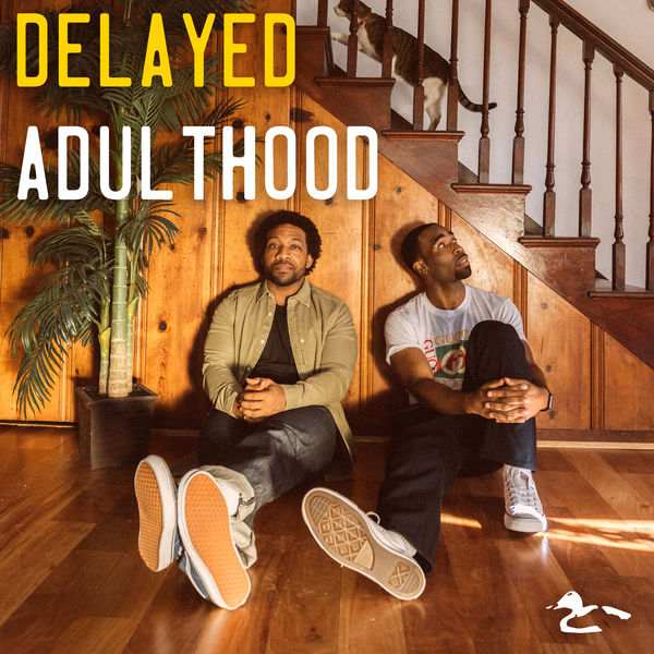 Watch The Duck - Delayed Adulthood Watch The Duck - Delayed Adulthood