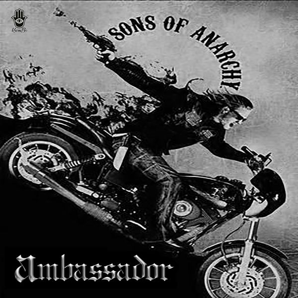 Ambassador|Sons of Anarchy Ambassador|Sons of Anarchy