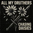 All My Druthers Chasing Daises