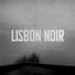 Nuno Côrte-Real Lisbon Noir