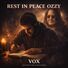 Vox REAT IN PEACE OZZY