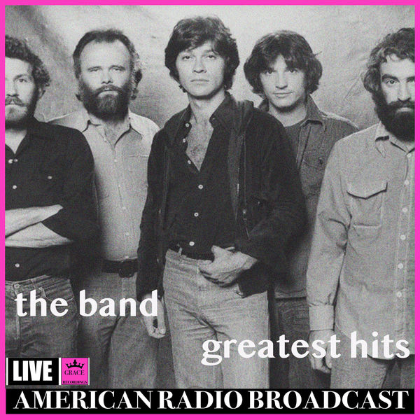 The Band - Greatest Hits The Band - Greatest Hits