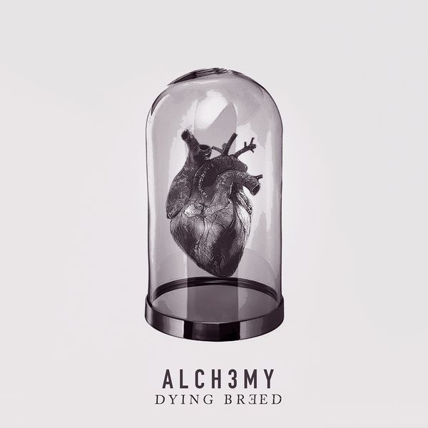 Alch3my - Dying Breed Alch3my - Dying Breed