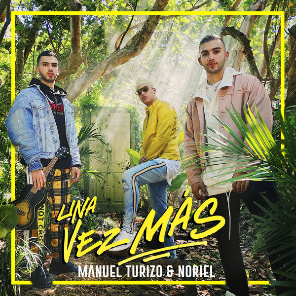 Manuel Turizo - Una Vez Más Manuel Turizo - Una Vez Más