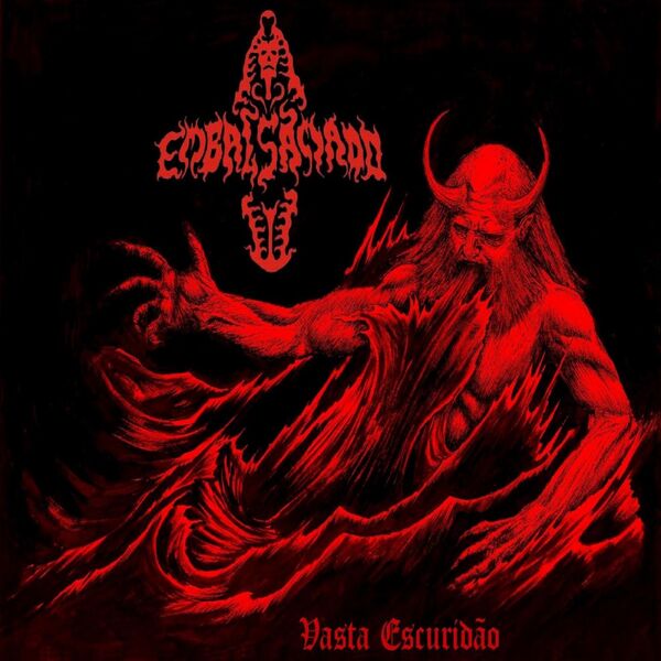 Embalsamado|Vasta Escuridão Embalsamado|Vasta Escuridão