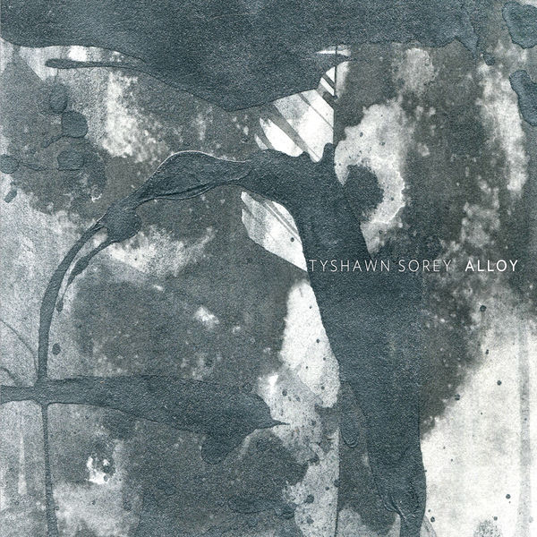 Tyshawn Sorey|Alloy Tyshawn Sorey|Alloy