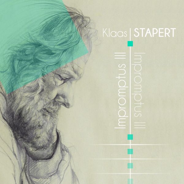 Klaas Stapert - Impromptus, Vol. III Klaas Stapert - Impromptus, Vol. III