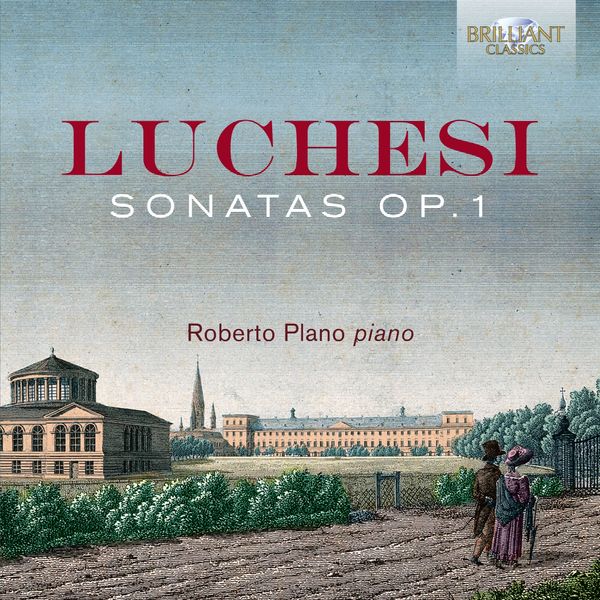 Roberto Plano|Luchesi: Sonatas, Op. 1