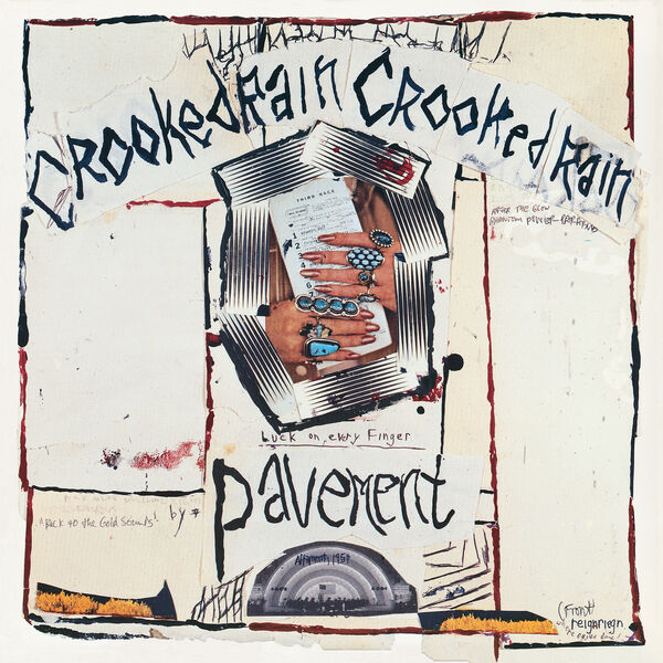 Pavement - Crooked Rain, Crooked Rain: LA's Desert Origins Pavement - Crooked Rain, Crooked Rain: LA's Desert Origins