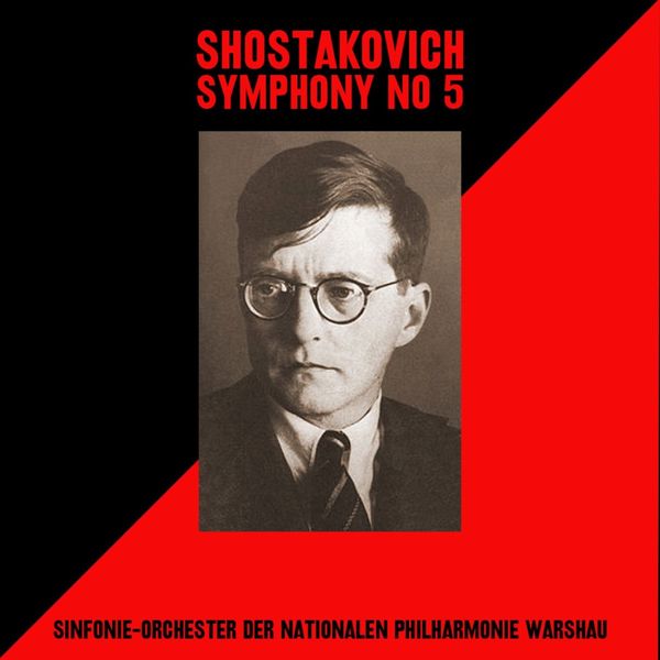 Witold Rowicki - Shostakovich: Symphony No. 5 Witold Rowicki - Shostakovich: Symphony No. 5