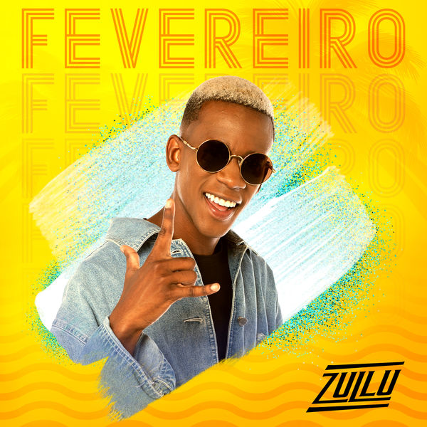 DJ Zullu - Fevereiro DJ Zullu - Fevereiro