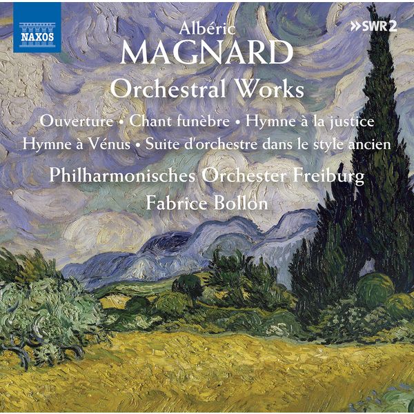 Fabrice Bollon - Albéric Magnard: Orchestral Works Fabrice Bollon - Albéric Magnard: Orchestral Works