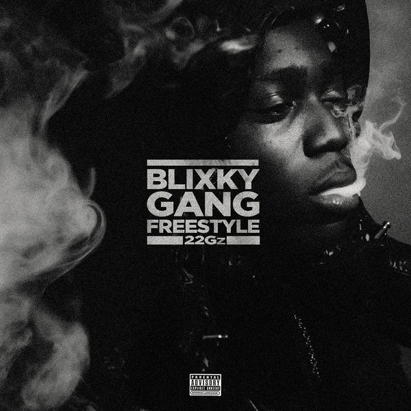 22Gz|Blixky Gang Freestyle