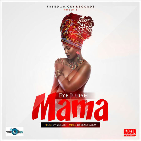 Eye Judah - Mama Eye Judah - Mama