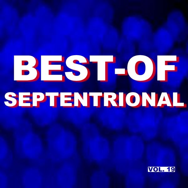 Septentrional - Best-of septentrional Septentrional - Best-of septentrional