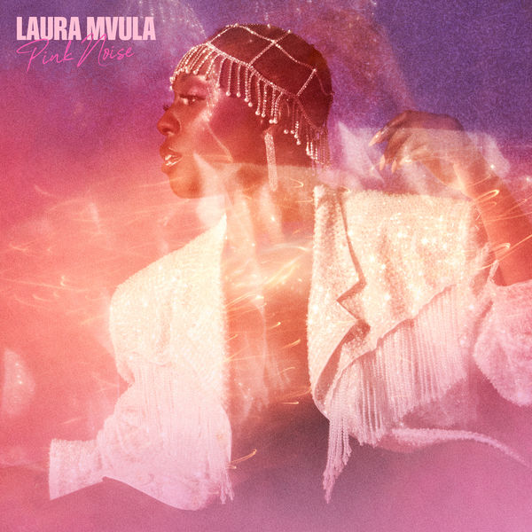 Laura Mvula|Pink Noise Laura Mvula|Pink Noise