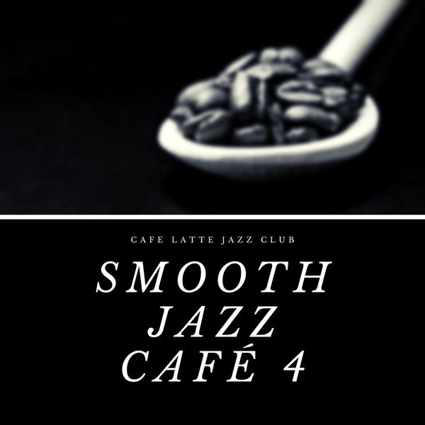 Cafe Latte Jazz Club|Smooth Jazz Café 4 Cafe Latte Jazz Club|Smooth Jazz Café 4