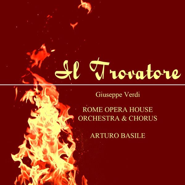 Arturo Basile - Il Trovatore Arturo Basile - Il Trovatore