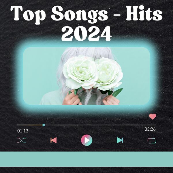 Top Songs - Hits 2024, Various Artists - Qobuz