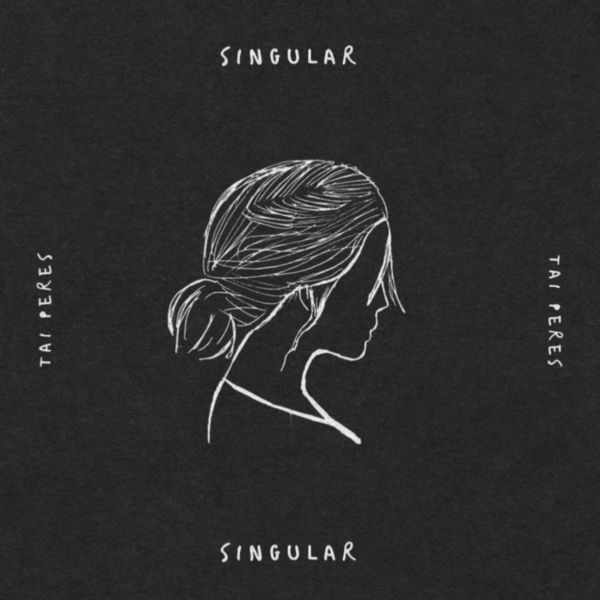 Tai Peres - Singular Tai Peres - Singular