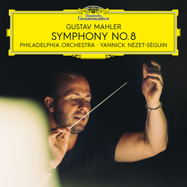 Philadelphia Orchestra - Mahler: Symphony No. 8 Philadelphia Orchestra - Mahler: Symphony No. 8