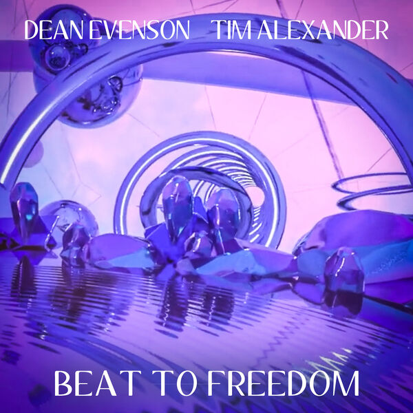 Dean Evenson - Beat to Freedom Dean Evenson - Beat to Freedom