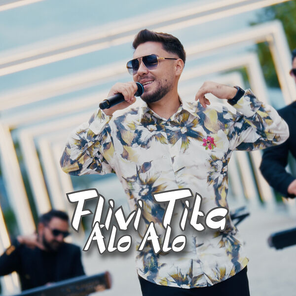 Alo Alo, Flavi Tita - Qobuz