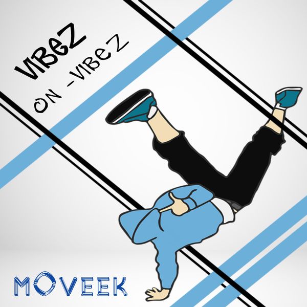 Moveek - VibeZ on VibeZ Moveek - VibeZ on VibeZ