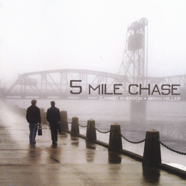 5 Mile Chase - 5 Mile Chase 5 Mile Chase - 5 Mile Chase