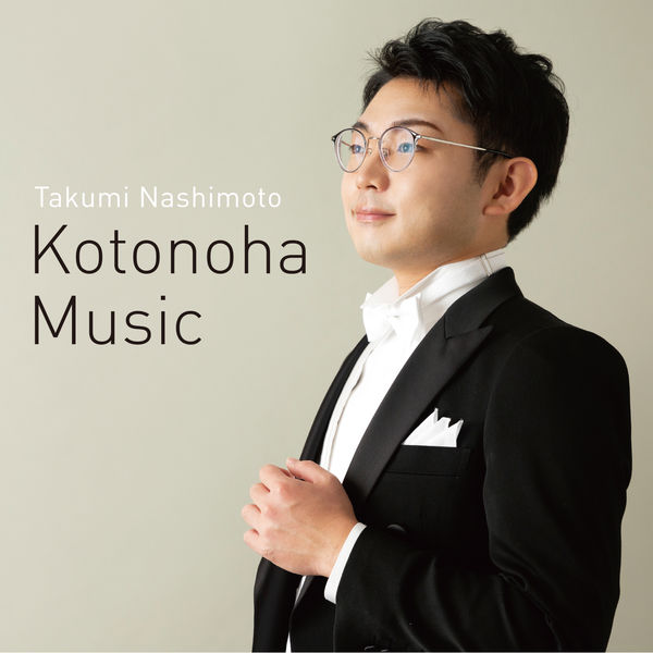 Kotonoha Music, Takumi Nashimoto - Qobuz